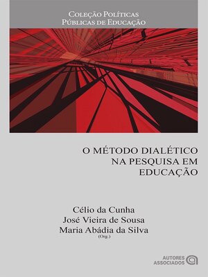 cover image of O método dialético na pesquisa em educação